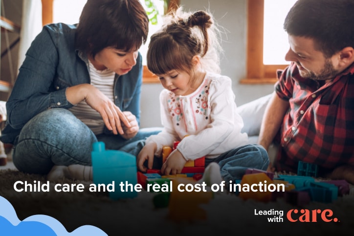 Child care and the real cost of inaction