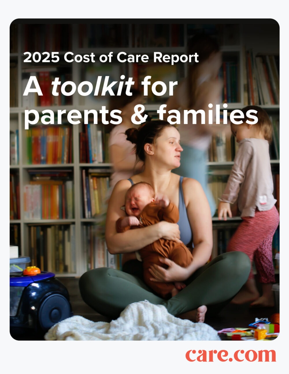 2025 Cost of Care Report Toolkit for Families