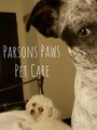 Parsons Paws Pet Care