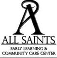 All Saints Early Learning & Community Care Center