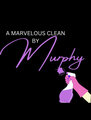 A Marvelous Clean By Murphy