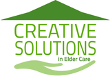 Creative Solutions In Elder Care