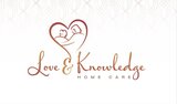 Love and Knowledge Home Care LLC