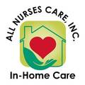 All Nurses Care,Inc. In-Home Care