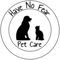 Have No Fear Pet Care