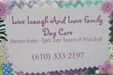 Live Laugh And Love Family Day Care