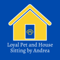 Loyal Pet and House Sitting by Andrea