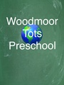 Woodmoor Tots Preschool