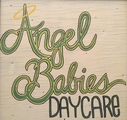 Angel Babies Infant Toddler Daycare