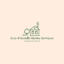 Eco-Friendly Home Services