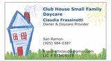 Club House Small Family Daycare
