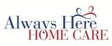 Always Here Home Care, Inc