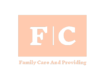Family Care & Providing