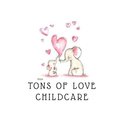 Tons Of Love Childcare