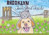 Brooklyn Tails and Trails