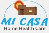 Mi Casa Home Healthcare, LLC.
