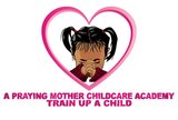 A Praying Mother Childcare Academy