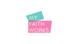 My Faith Works