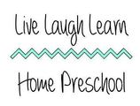 Live Laugh Learn Home Preschool