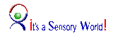 It's a Sensory World