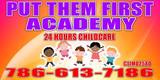 Put Them First Academy (24 Hour Child Care)