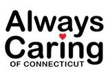 Always Caring of Connecticut, LLC