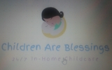 Children Are Blessings 24/7 In-home Childcare