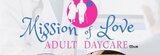 Mission Of Love Adult Daycare