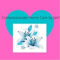 Compassionate Home Care by Jen