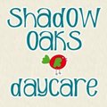 Shadow Oaks Daycare
