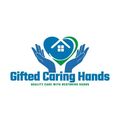 GIFTED CARING HANDS