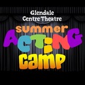 Glendale Centre Theatre Summer Acting Camp
