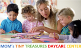 Mom's Tiny Treasures Daycare