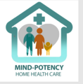 MIND-POTENCY HOME HEALTH CARE LLC