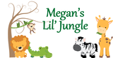 Megan's Lil' Jungle