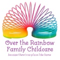 Over The Rainbow Family Childcare