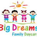 Big Dreams Family Daycare