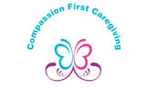 Compassion First Caregiving