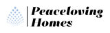 Peace Loving Homes