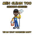 Men Clean Too Cleaning Services