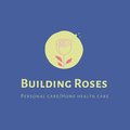 Building Roses Health & Wellness