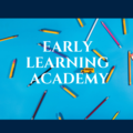 Early Learning Academy