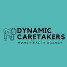 Dynamic Caretakers Home Health