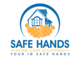 Safe Hands Home Care Solutions