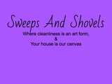 Sweeps and Shovels