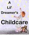 A Lil' Dreamer's In-home Certified Preschool/Childcare